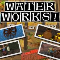 Water Works 🔹